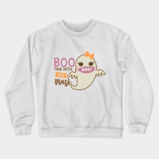 Boo Time With My Mask Crewneck Sweatshirt